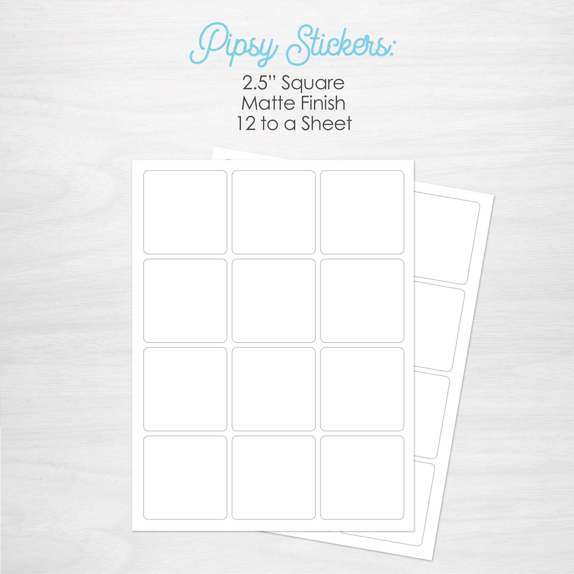high quality matte square stickers | 12 per sheet | PIPSY.COM