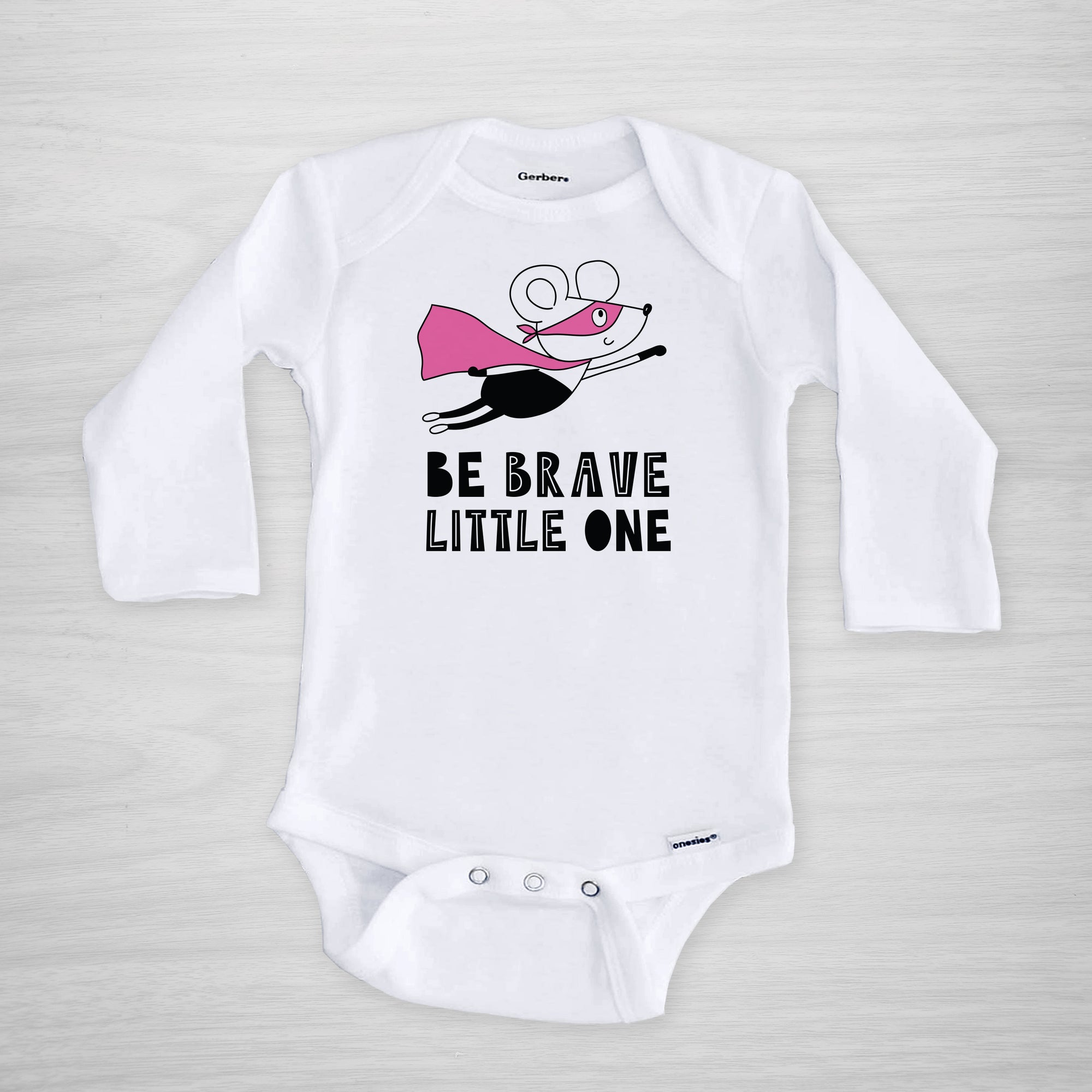 Be Brave Little One Onesie®, with a pink superhero mouse, show how brave your little NICU warrior is during her hospital stay, long sleeved