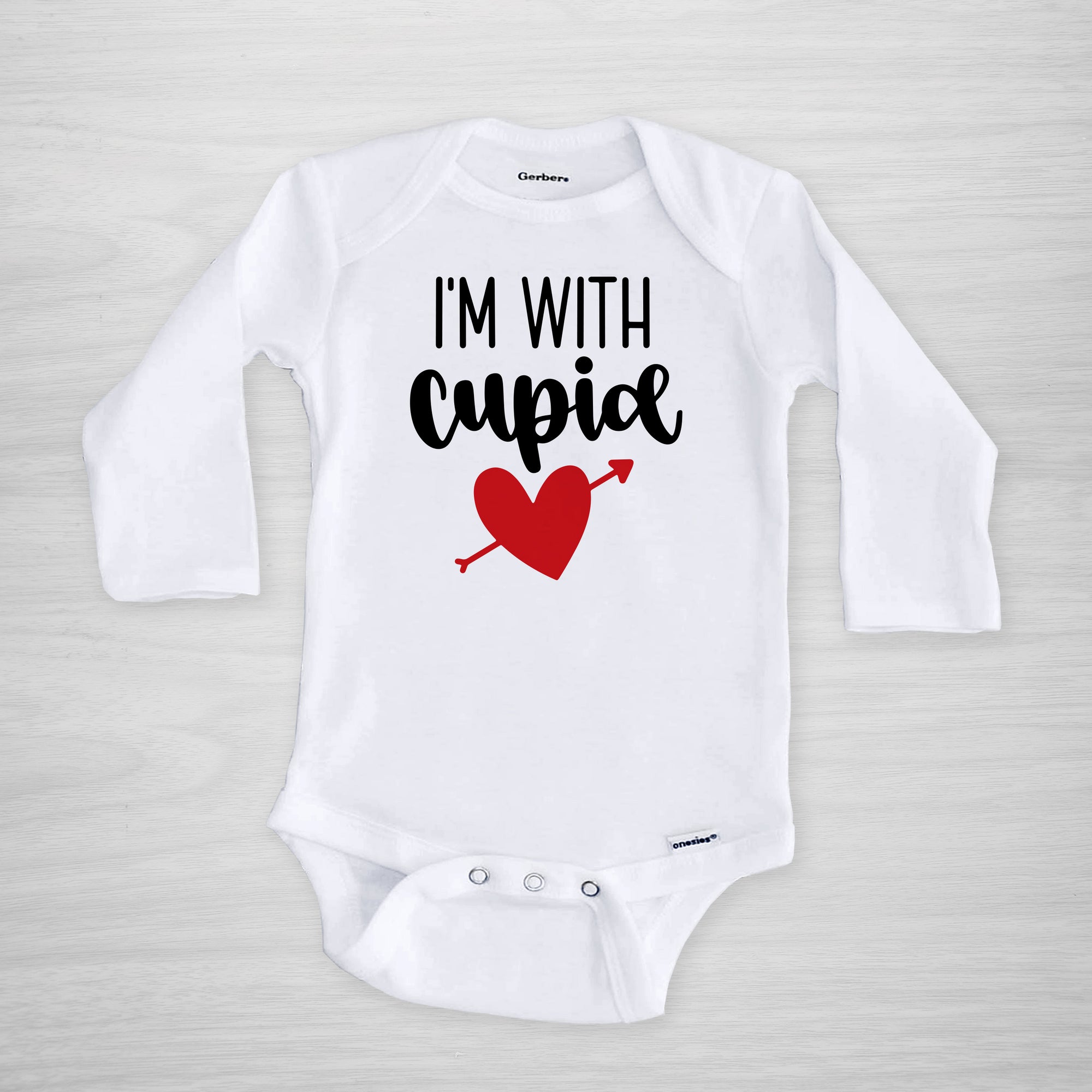 I'm with Cupid Valentine's day onesie, long sleeved