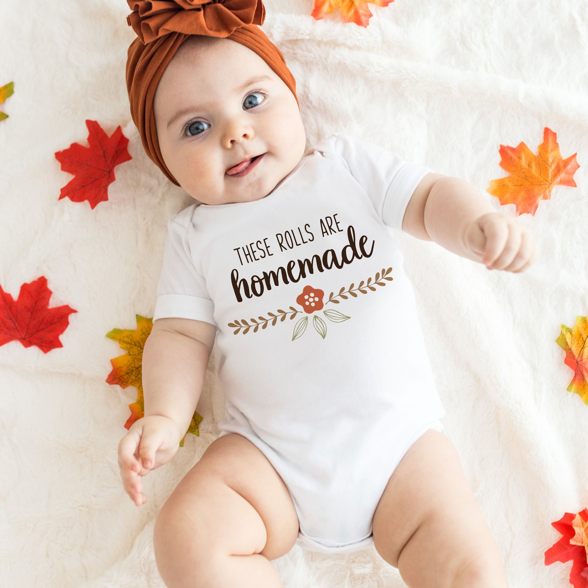Thanksgiving Onesie® for your little one "These Rolls are Homemade" Long Sleeved