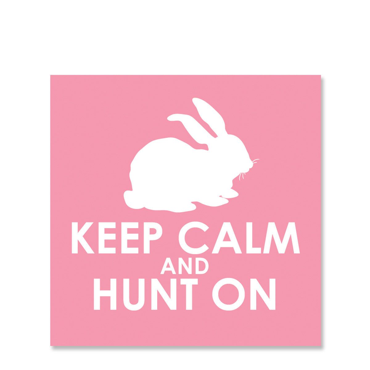 Keep Calm and Hunt On Easter Gift Sticker | Swanky Press | Square