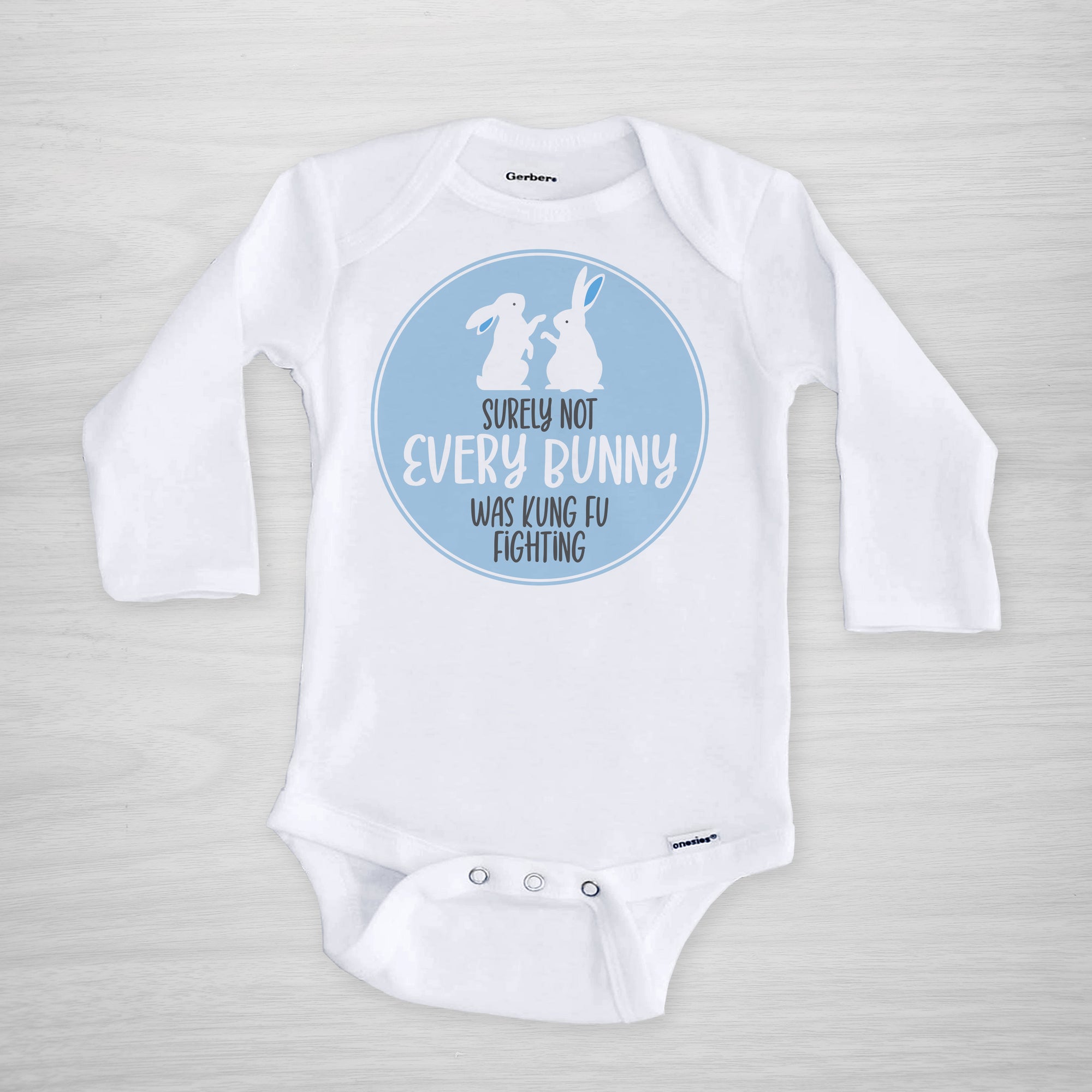 Surely Not Every Bunny Was Kung Fu Fighting Easter Gerber Onesie short sleeved blue