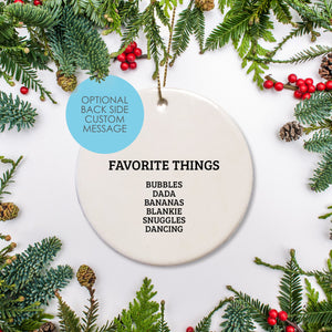 Baby's favorite things, keepsake ornament, personalized gift - optional back text 