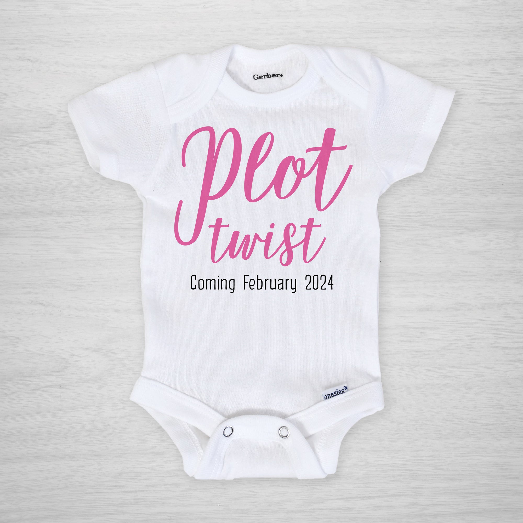 Plot twist Onesie to announce pregnancy on social media, pink text with expected due date, short sleeved
