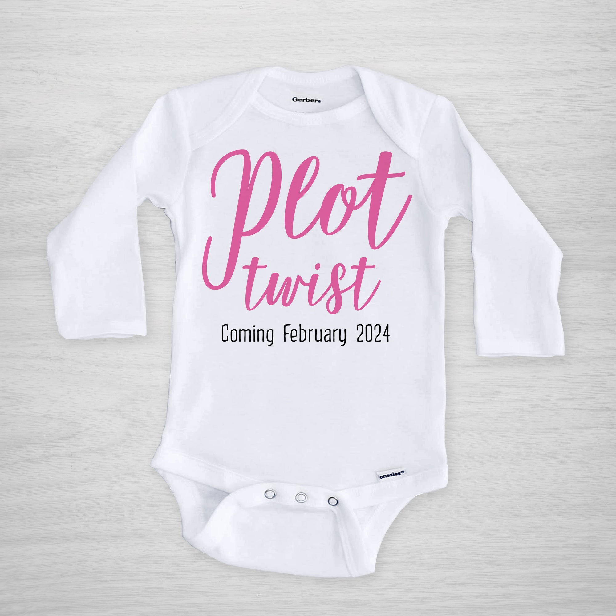 Plot twist Onesie to announce pregnancy on social media, pink text with expected due date, long sleeved