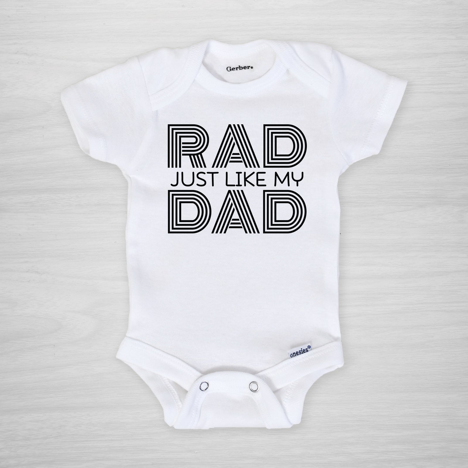 Rad like my Dad baby Onesie - perfect for Father's Day , long sleeved