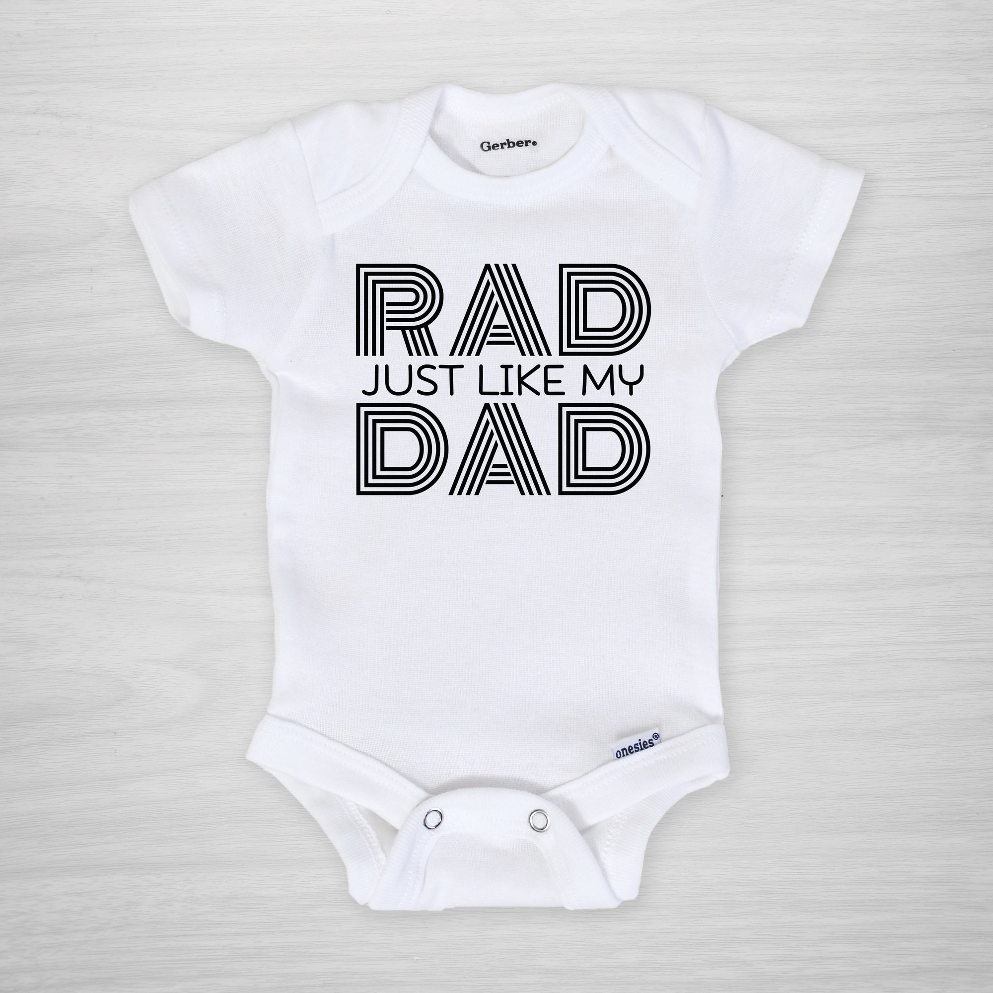 Rad like my Dad baby Onesie - perfect for Father's Day , long sleeved