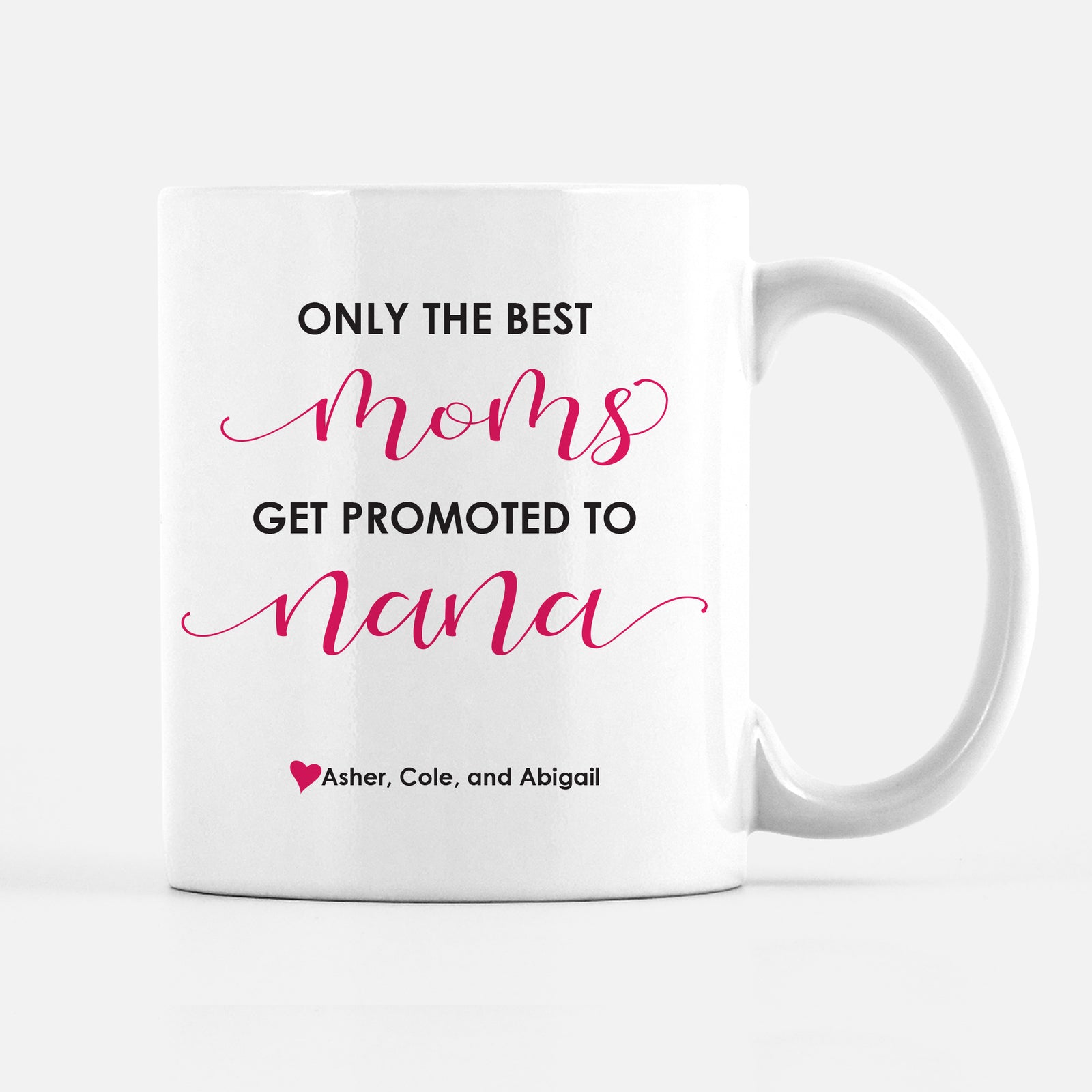 Only the best Moms get promoted to NanaMug