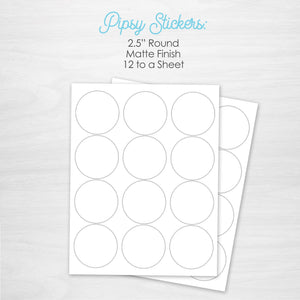 Matte round stickers | Labels | 2.5" | PIPSY.COM