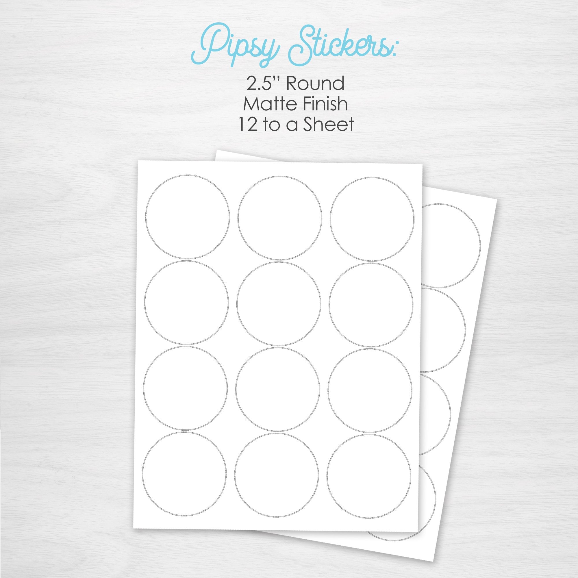 2.5" round matte stickers, 12 to a sheet