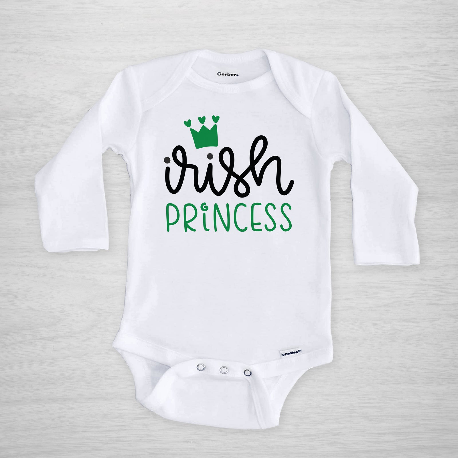 "Irish Princess" Saint Patrick's Day Onesie from Pipsy.com | Printed on genuine Gerber Onesies® using child-safe eco inks, long sleeved