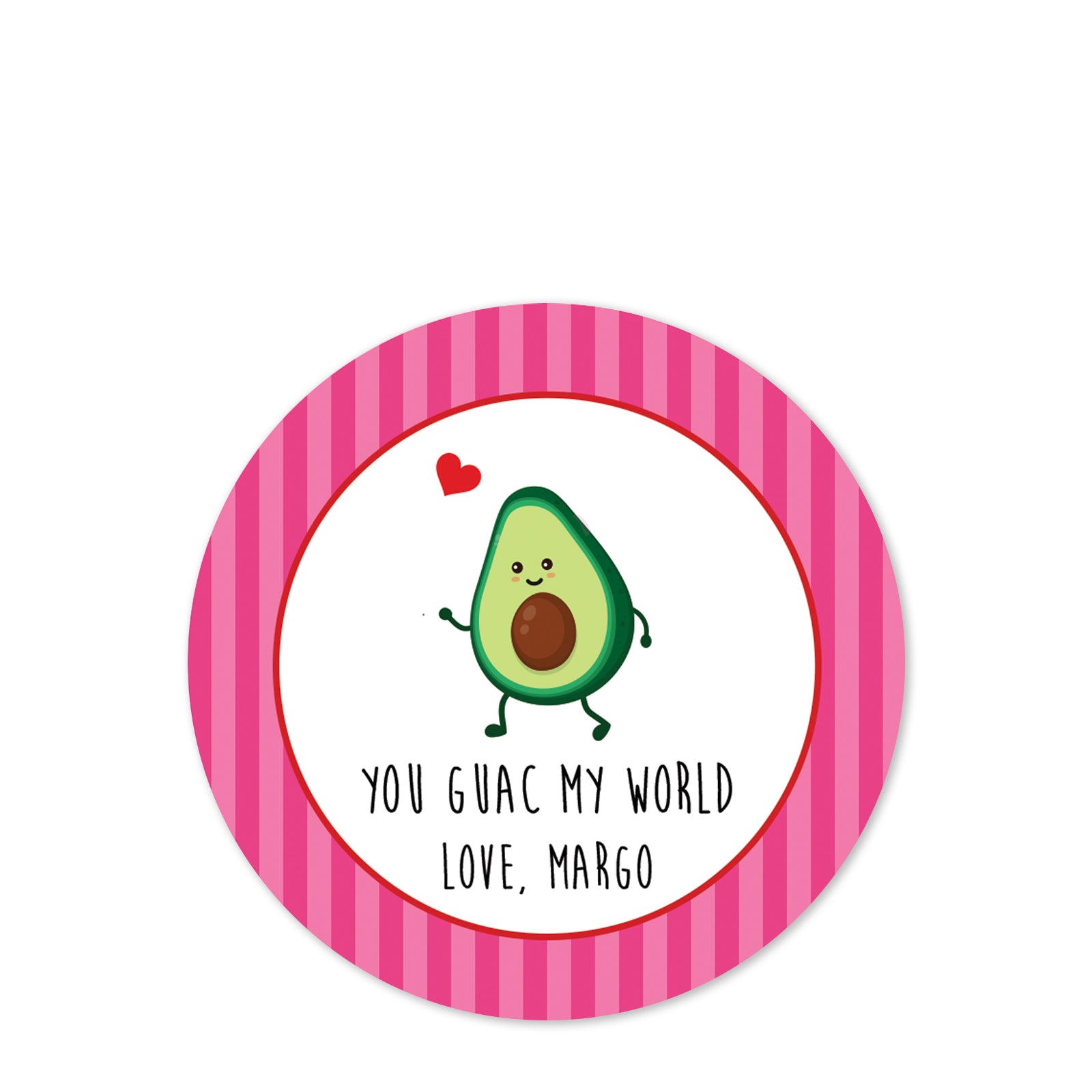 You guac my world Valentine | Class party stickers | 2.5" round with pink striped border |Pipsy.com