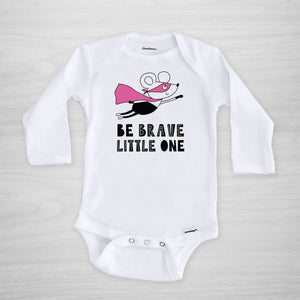 Be Brave Little One Onesie®, with a pink superhero mouse, show how brave your little NICU warrior is during her hospital stay, long sleeved
