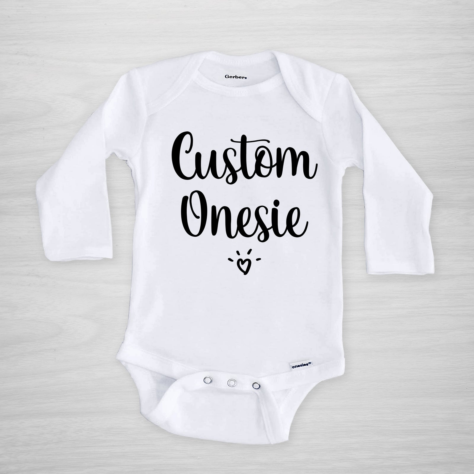 Custom onesie with your text or idea, short sleeved
