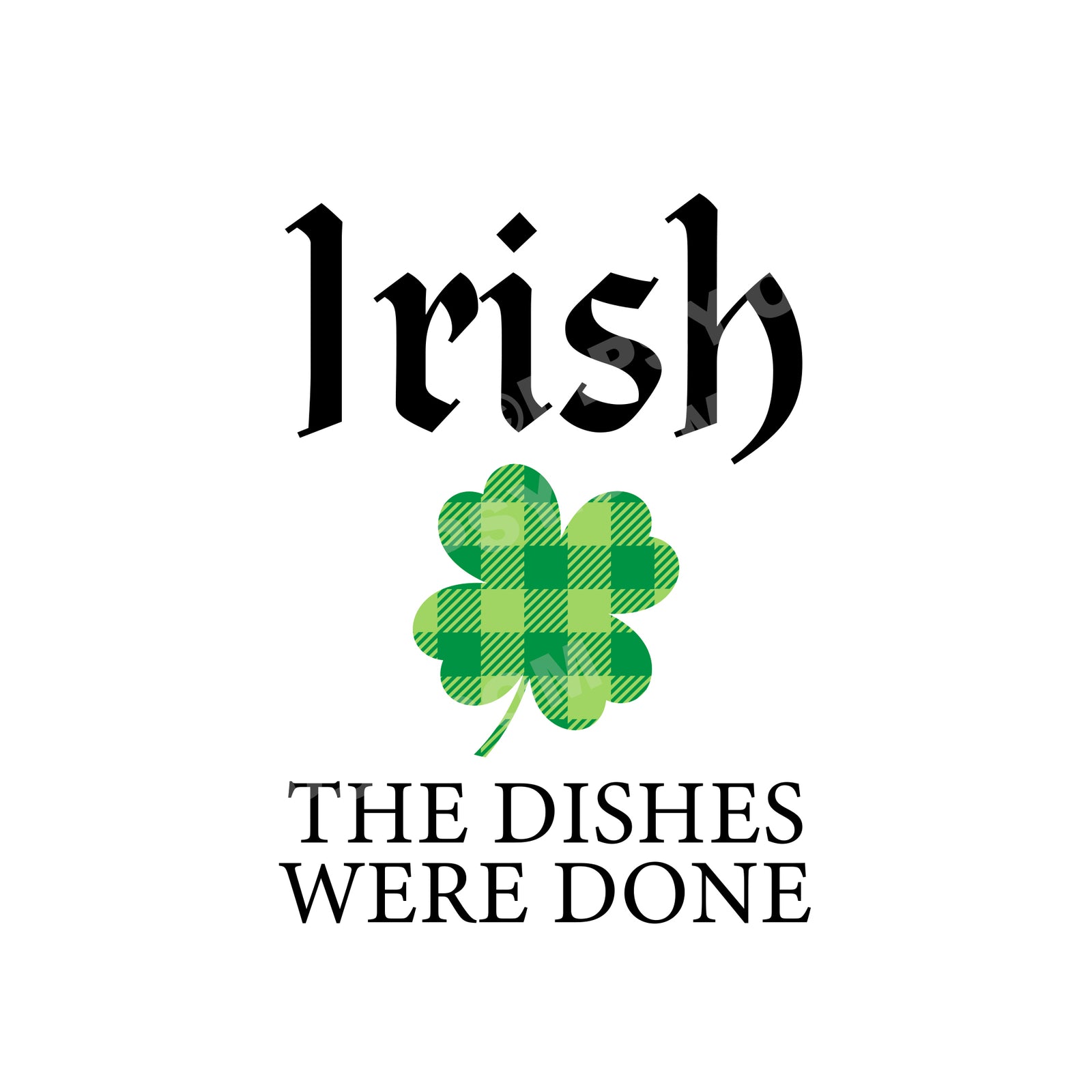 Irish the Dishes were done, St. Patrick's Day Kitchen Tea Towel, Hostess gift, PIPSY.COM