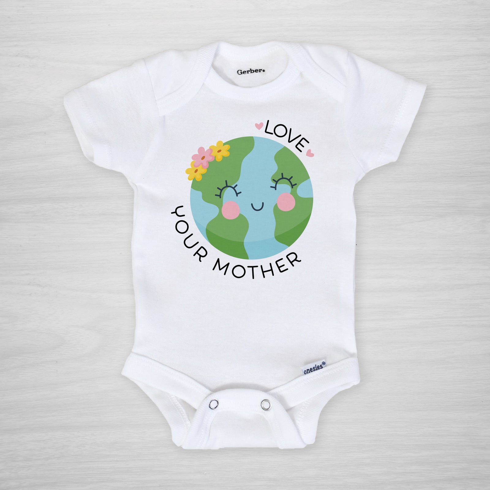 Earth Day Onesie, "Love your Mother", super soft gerber onesie, short sleeved