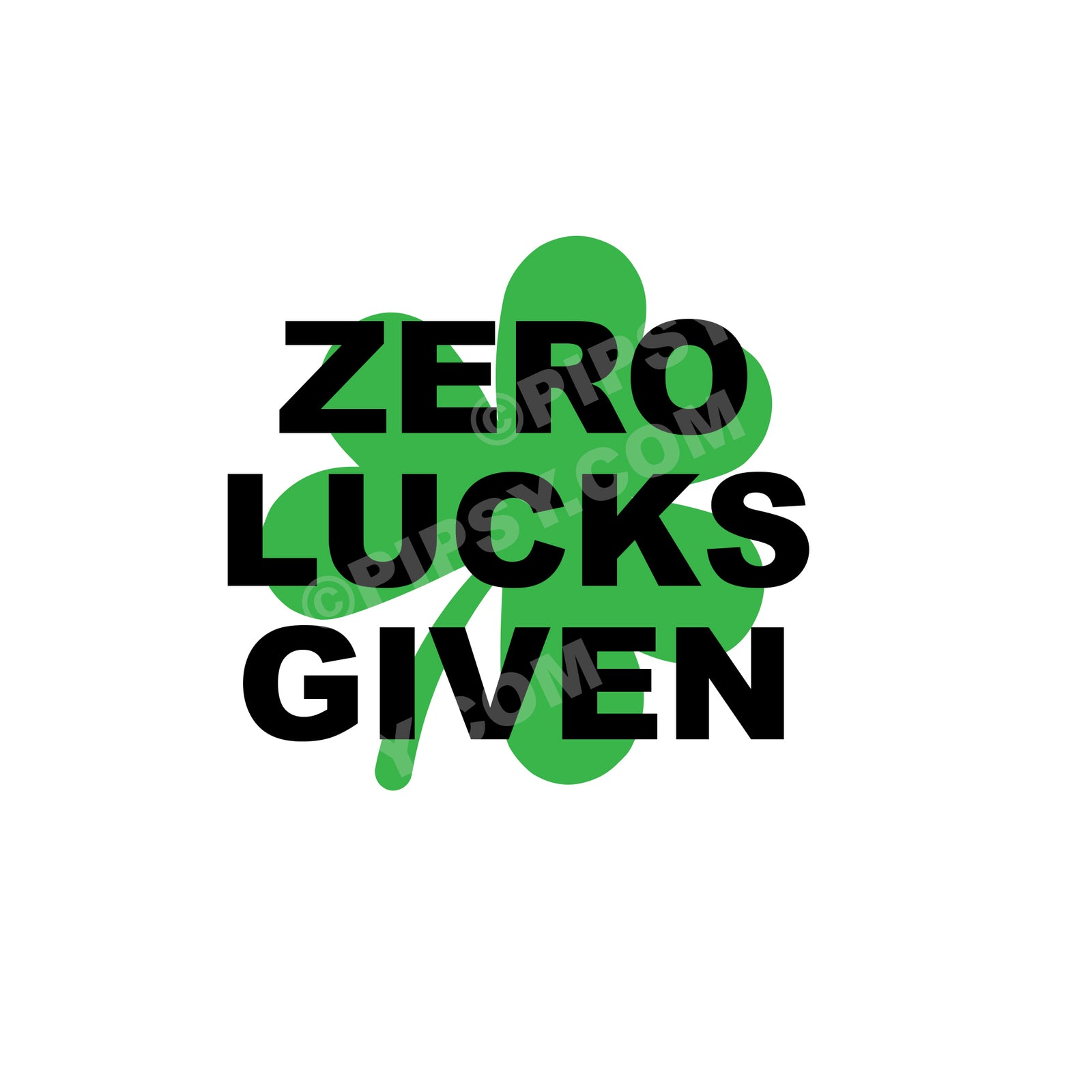 St. Patrick's Day Tea Towel, Zero Lucks Given, PIPSY.COM (100% cotton, made in the USA)