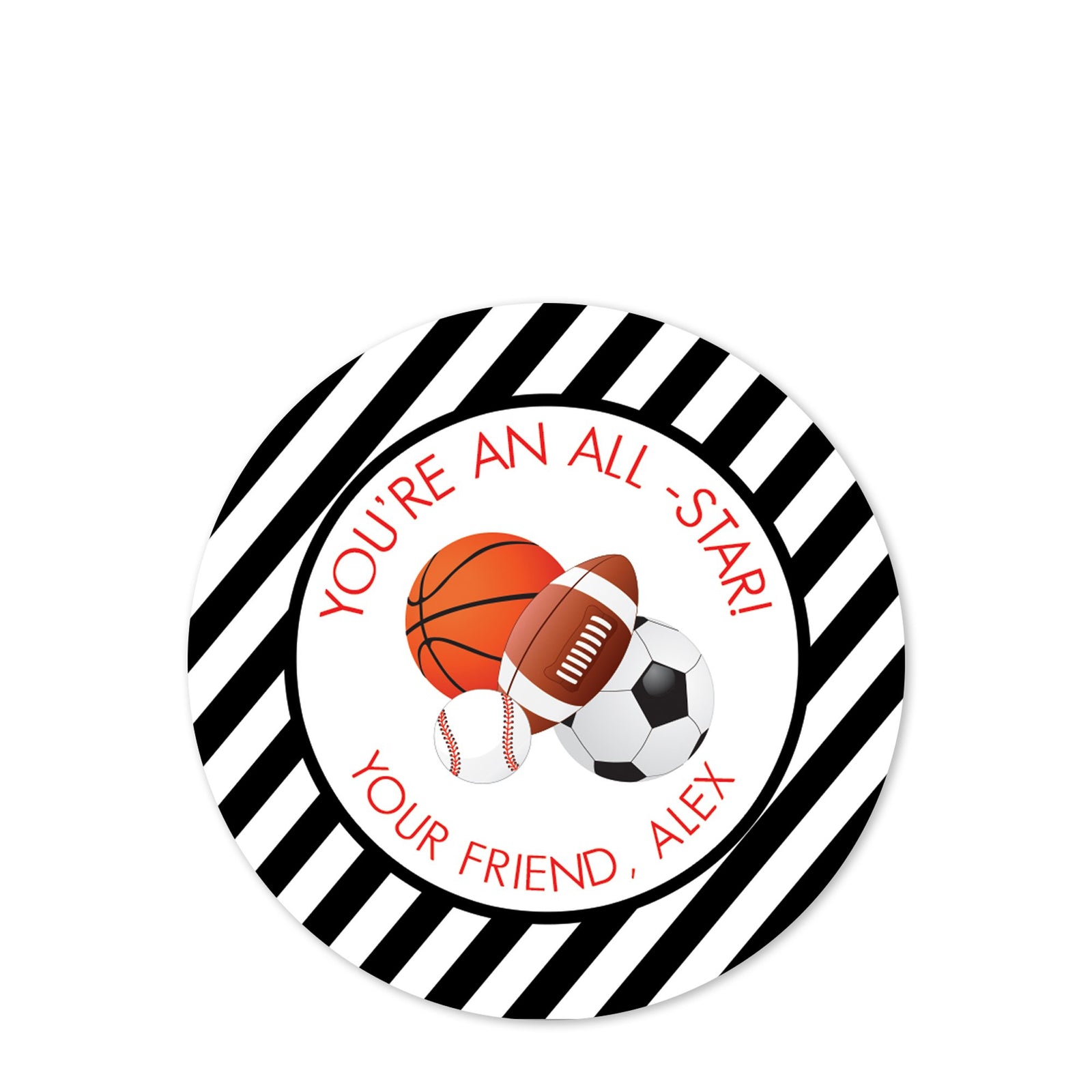 2.5 inch round sticker with basetball, baseball, soccer and football.  Personalized with a black and white striped border. Pipsy.com
