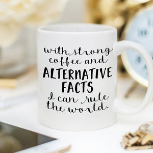 Alternative Facts Coffee Mug | Donald Trump Satire | Swanky Press