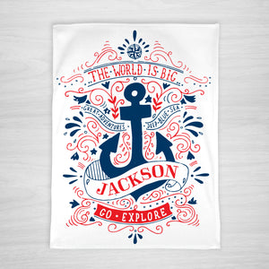 Anchor nautical personalized baby name blanket "the world is big, go explore"