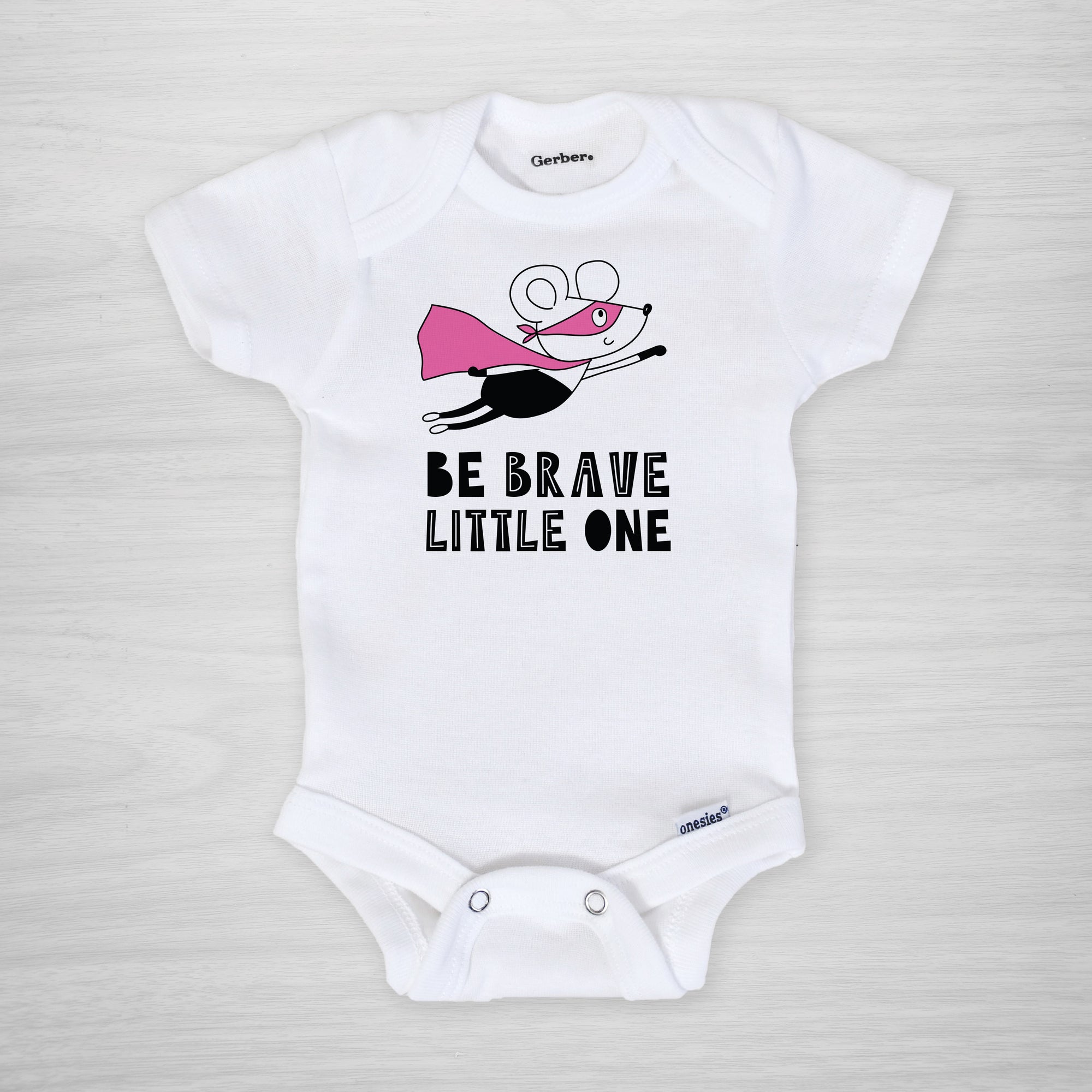 Be Brave Little One Onesie®, with a pink superhero mouse, show how brave your little NICU warrior is during her hospital stay, short sleeved