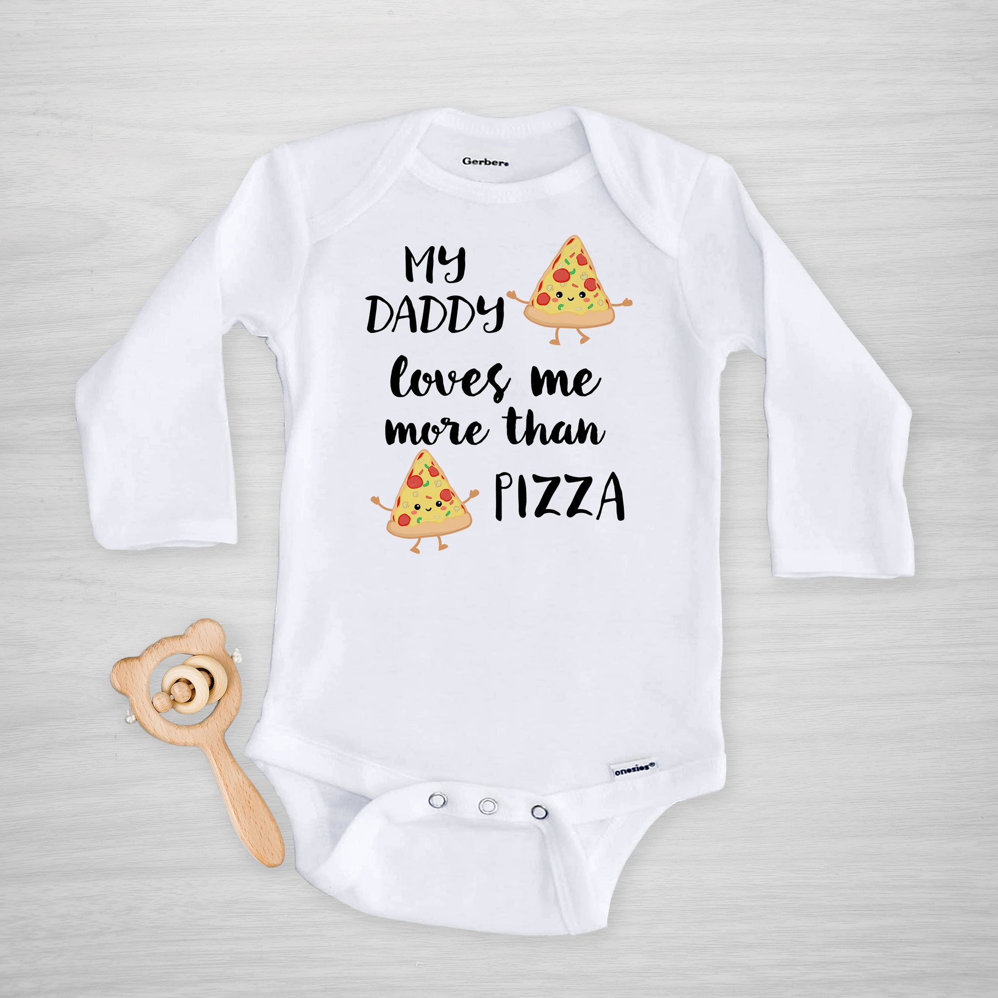 My Daddy Loves Me More Than Pizza Gerber Onesie®, Pipsy.com