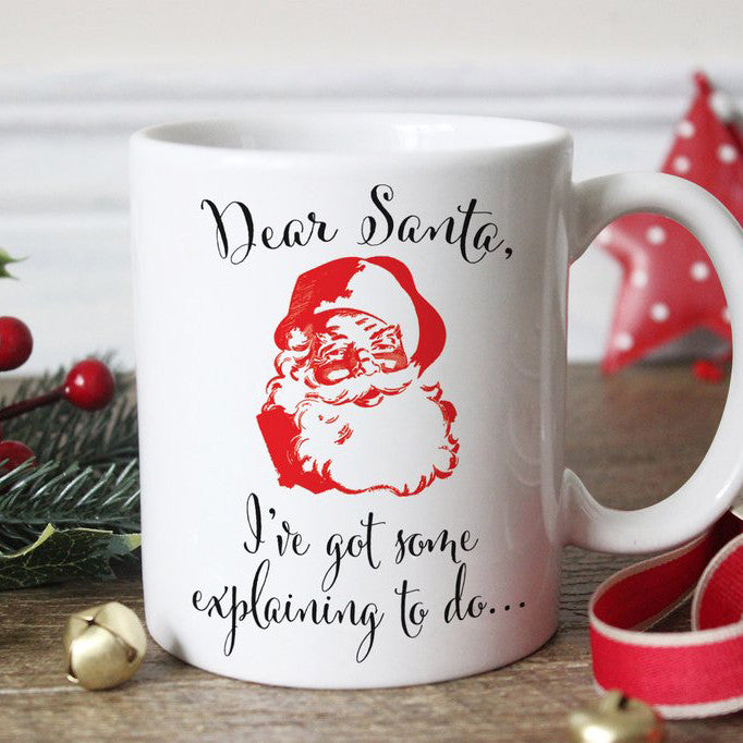 Dear Santa I Can Explain Coffee Mug