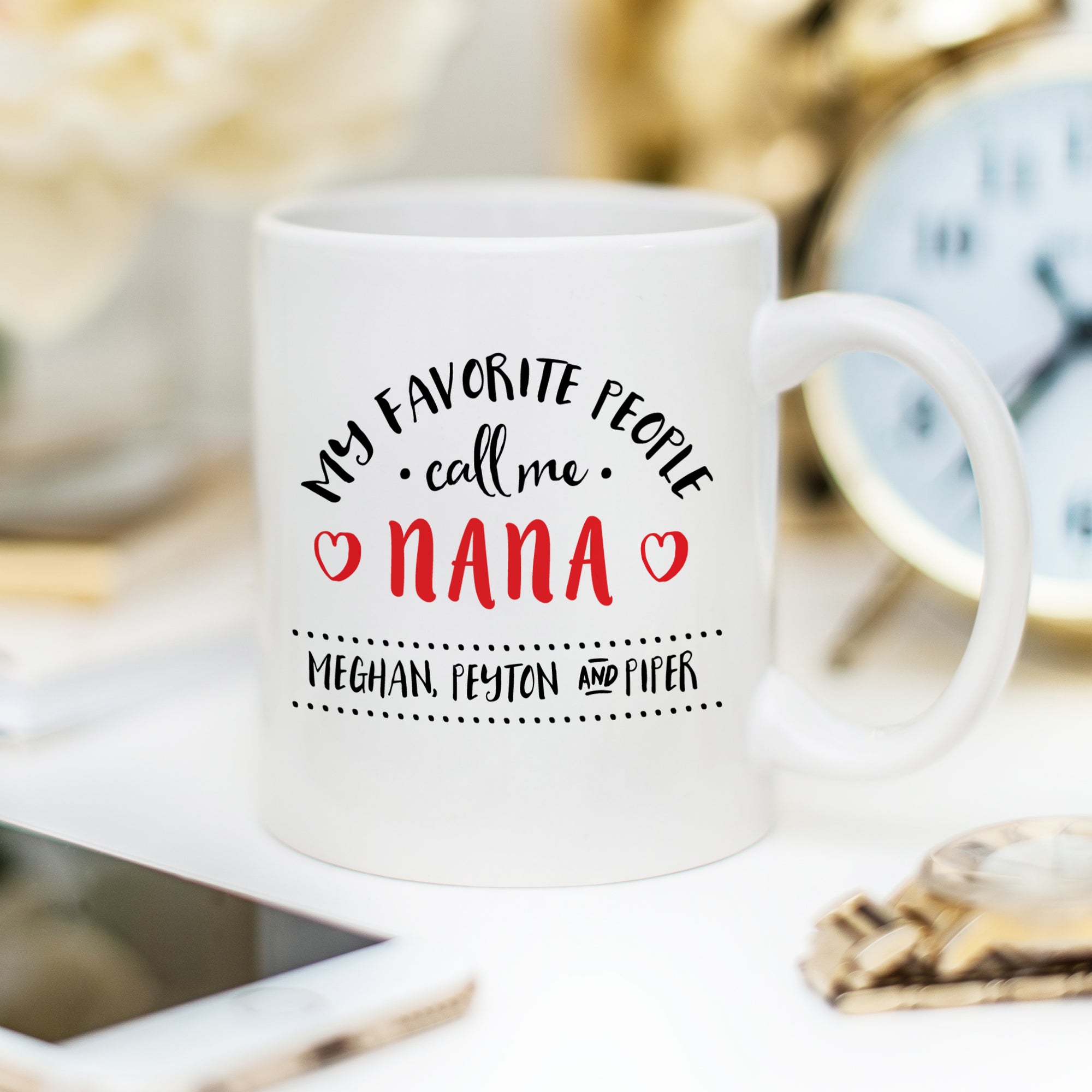 My favorite people call me nana mug, personalized, PIPSY.COM