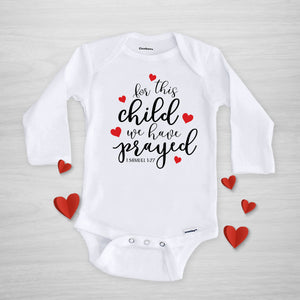 For This Child We Have Prayed Onesie®