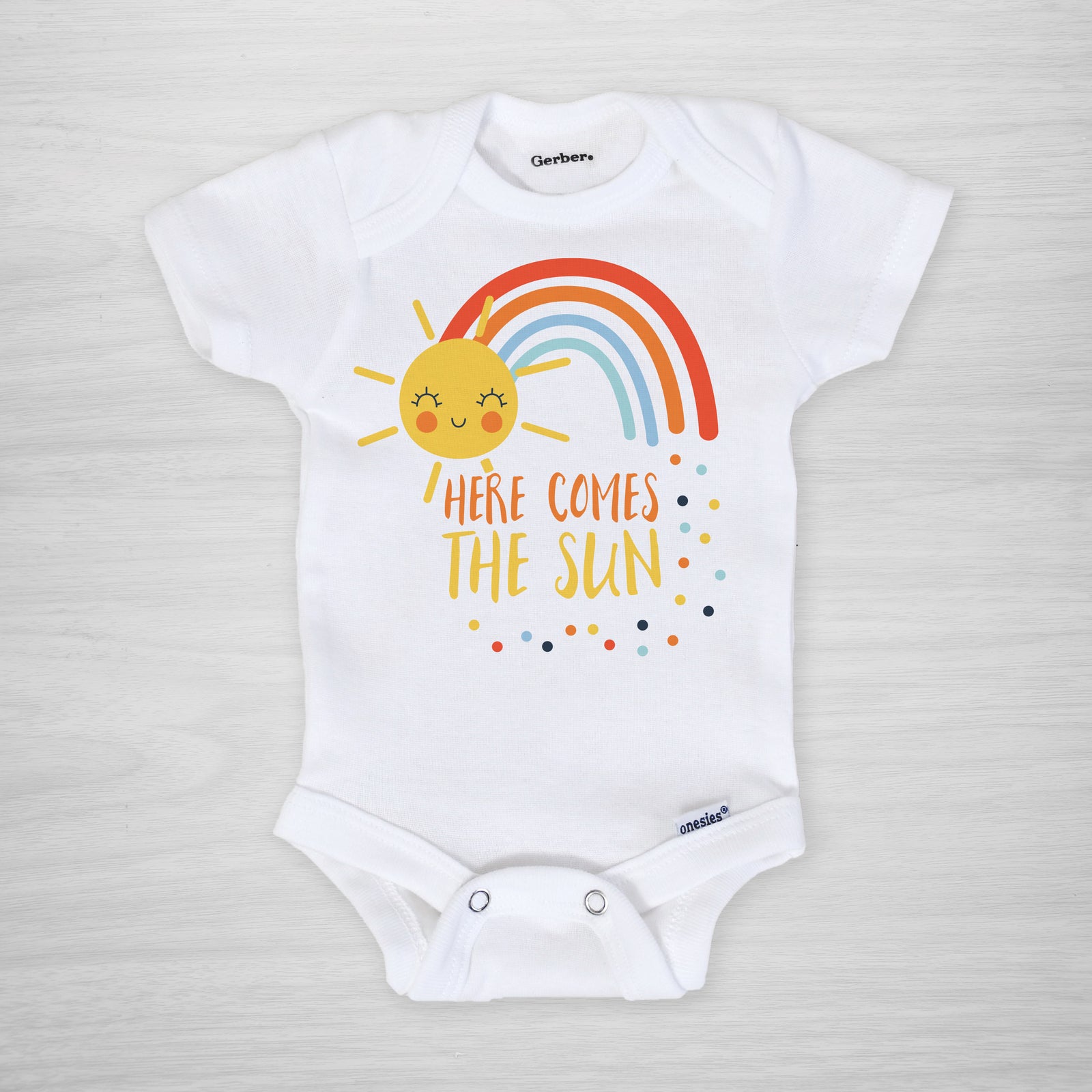 Here Comes the Sun Baby Onesie, printed on genuine Gerber Onesie®, short sleeved