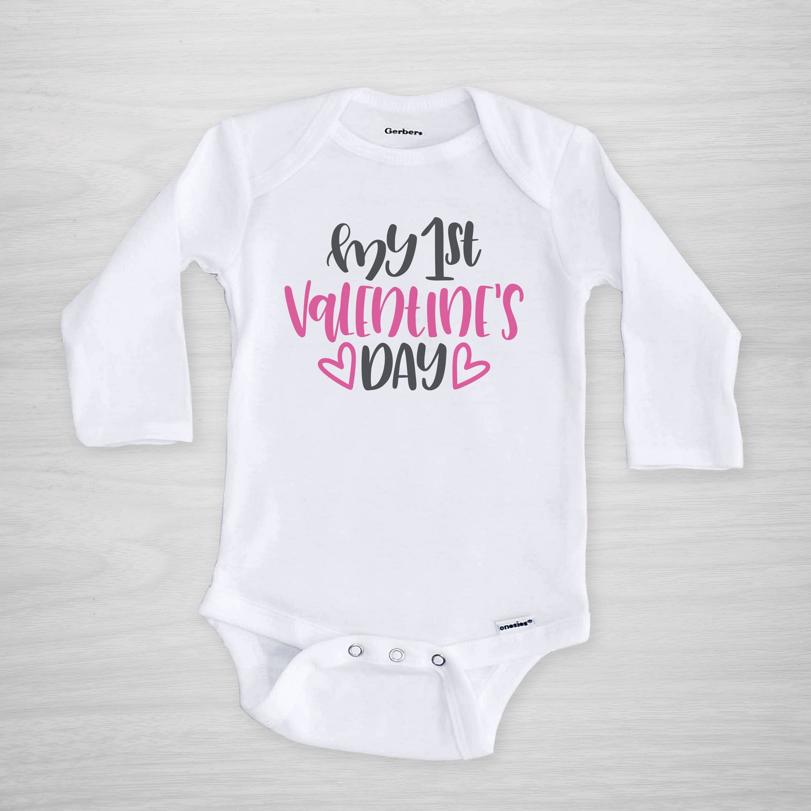 My first Valentine's Day Onesie, Pink text, Long sleeved