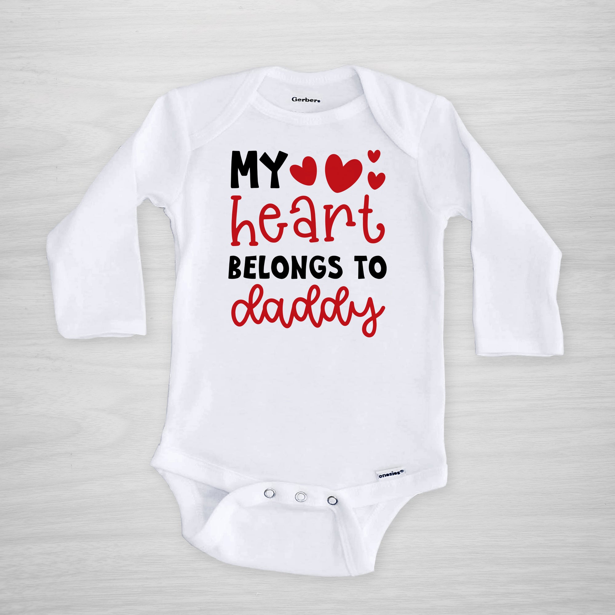 My Heart Belongs to Daddy Valentine's Day Onesie, short sleeved