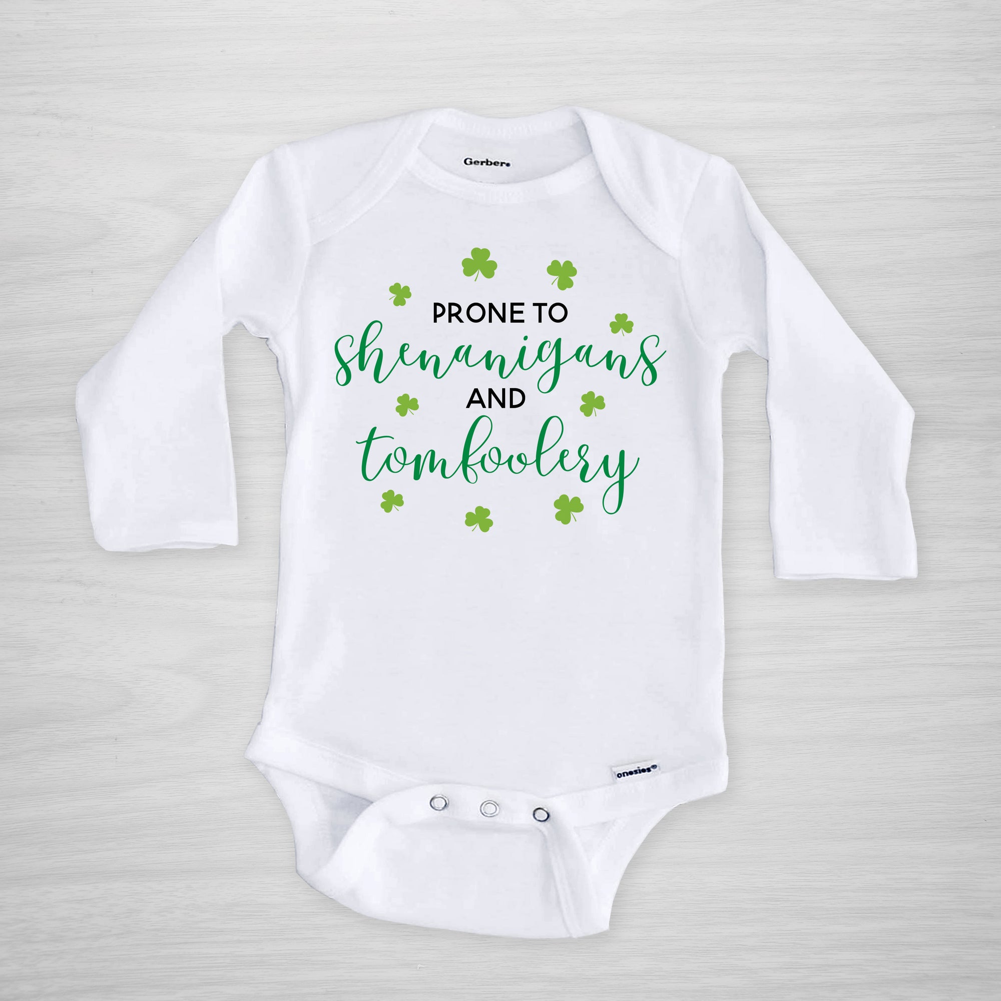 Prone to Shenanigans and Tomfoolery St. Patrick's Day Gerber Onesie, short sleeved
