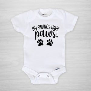 My Siblings Have Paws Gerber Onesie for Dog and Cat moms, short sleeved